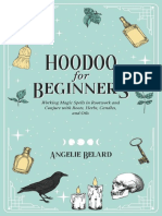 Hoodoo For Beginners - Working Magic Spells in Rootwork and Conjure With Roots, Herbs, Candles, and Oils
