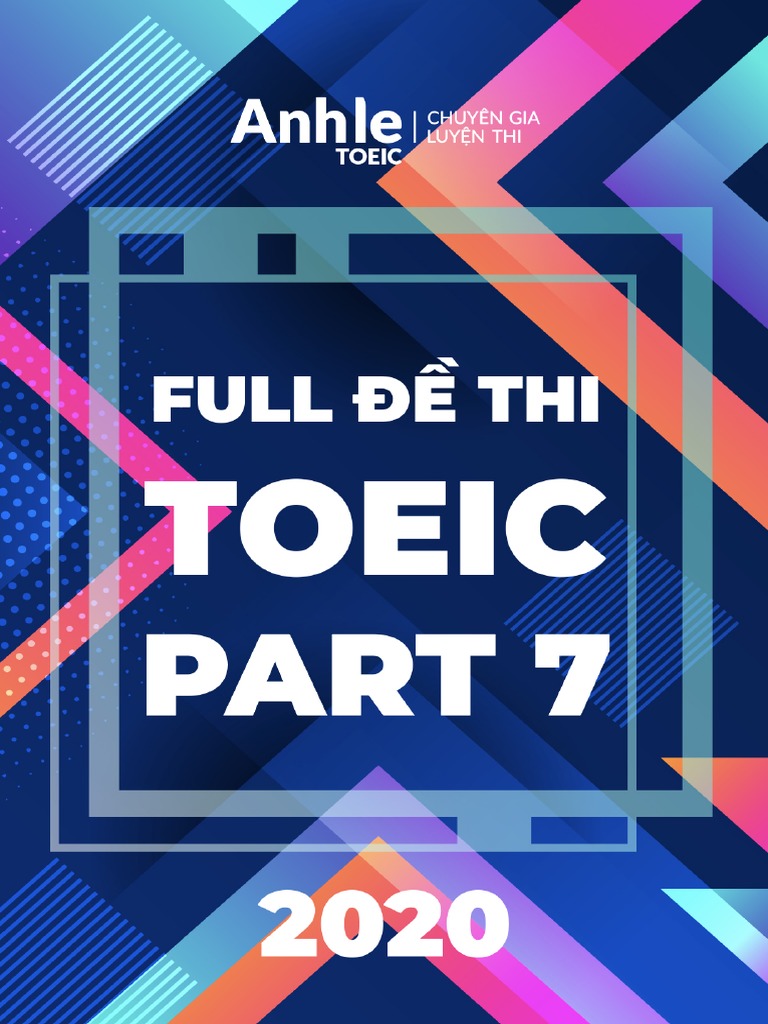 Full Bộ Đề Thi Toeic Part 7 2020 | PDF