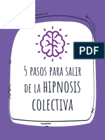 5 Pasos para Salir de La Hipnosis Colectiva