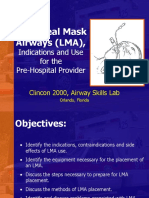 Laryngeal Mask Airways (LMA) ,: Indications and Use For The Pre-Hospital Provider
