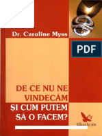 Caroline Myss - De Ce Nu Ne Vindecam Sin (1)