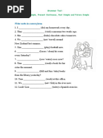 Write Verbs in Correct Form.: Grammar Test: Present Simple, Present Continuous, Past Simple and Future Simple