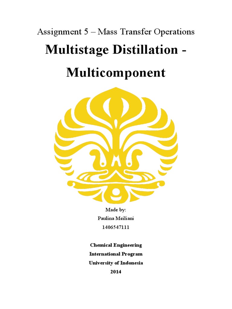 Multistage Distillation Multicomponent Assignment 5 Mass Transfer