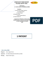 Gynecology Ward Report Thursday, April 8 2021: Dr. Yudha Sudewo, M.Ked (OG), SP - OG (K) Residents