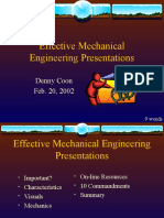 Effective Mechanical Engineering Presentations: Denny Coon Feb. 20, 2002
