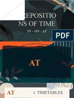Prepositio Ns of Time: in - On - at