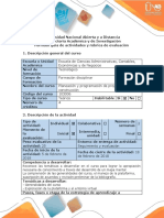 Guía de actividades y rúbrica de evaluación - Paso 1 - Actividad de reconocimiento Reconocer los conceptos básicos y el entorno virtual