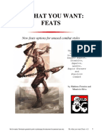 Be What You Want: Feats: New Feats Options For Unused Combat Styles
