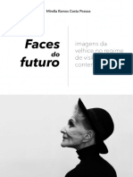 Faces Do Futuro Imagens Da Velhice No Regime de Visibilidade Contemporânea