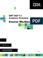 IBM DB2 9.7 Academic Workshop - Course Workbook
