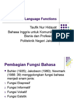 Language Functions: Taufik Nur Hidayat Bahasa Inggris Untuk Komunikasi Bisnis Dan Profesional Politeknik Negeri Jakarta