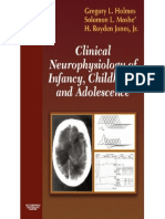 Holmes - Clinical Neurophysiology of Infancy Childhood and Adolescence