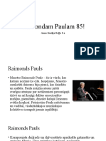 Raimondam Paulam 85!