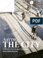 Saving The City - Collective Low-Budget Organizing and Urban Practice