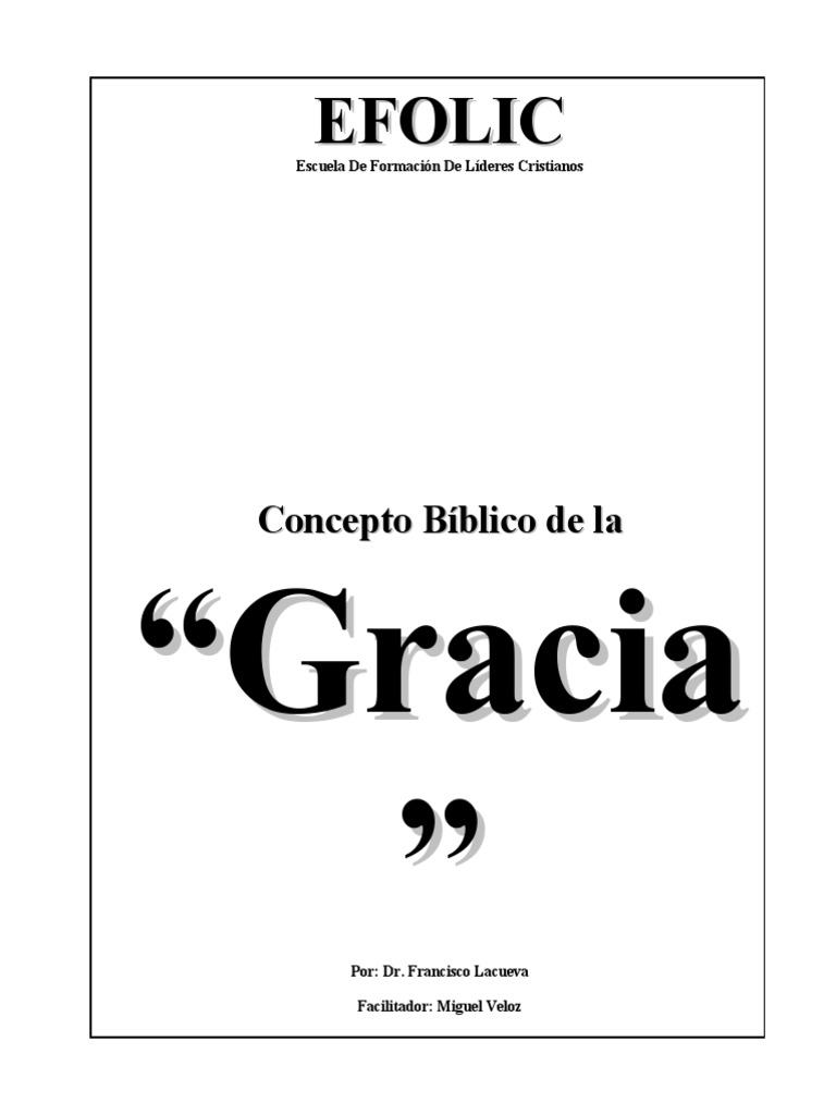 Concepto Bíblico de La Gracia | PDF | Gracia en el cristianismo ...