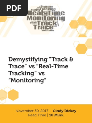 Demystifying “Track & Trace” vs “Real-Time Tracking” vs “Monitoring”