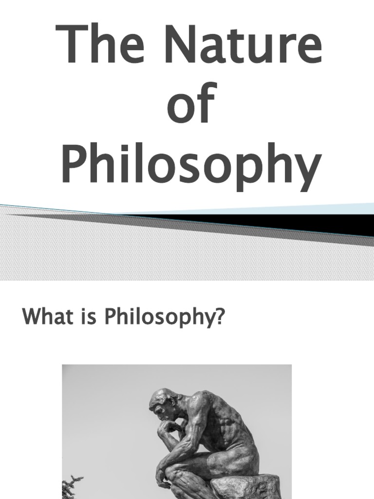 The Nature of Philosophy | PDF | Ancient Greek Philosophy | Metaphilosophy