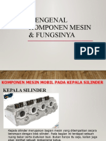 Mengenal Komponen Mesin & Fungsinya