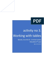Activity No 3. Working With Tables: Banate, Ezra-Kim B. Criminal Justice Education 4 Year