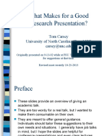 What Makes For A Good Research Presentation?: Tom Carsey University of North Carolina Chapel Hill Carsey@unc - Edu