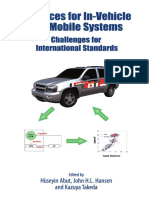 Advances For In-Vehicle and Mobile Systems Challenges For International Standards Edited by Hoseyin Abut, John H.L. Hansen and Kazuya Takeda