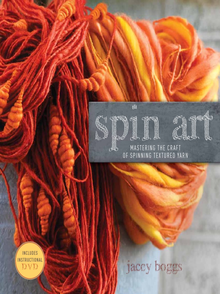 Spin Art BLAD PDF Yarn Spinning (Textiles)