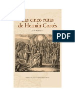 Las 5 Rutas de Hernán Cortes (Juan Miralles, 2010)