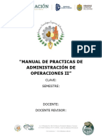 "Manual de Practicas de Administración de Operaciones Ii": Clave: Semestre
