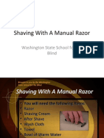 Shaving With A Manual Razor: Washington State School For The Blind
