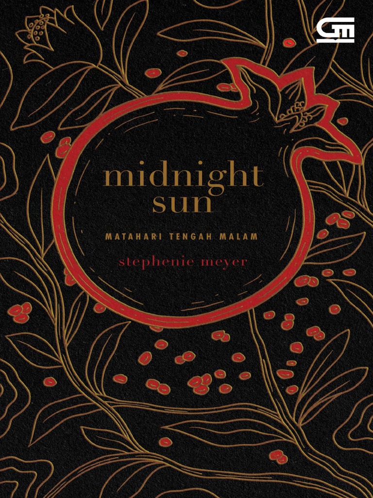 LY) Stephenie Meyer - Midnight Sun (Matahari Tengah Malam)