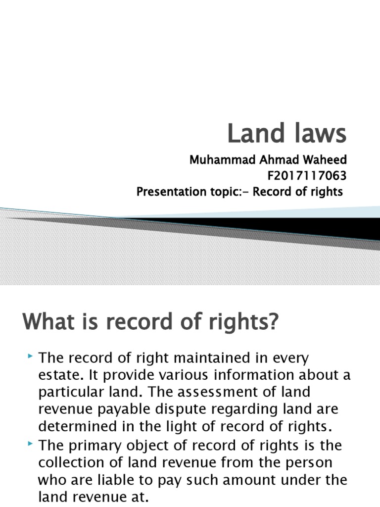 Land Laws Muhammad Ahmad Waheed F2017117063 Presentation TopicRecord