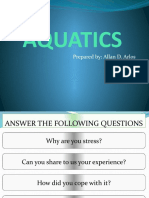 Aquatics: Prepared By: Allan D. Arlos