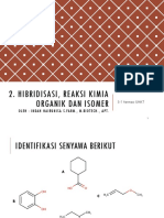 Hibridisasi, Reaksi Kimia Organik Dan Isomer: Oleh: Indah Hairunisa S.Farm., M.Biotech ., Apt