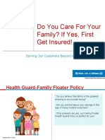 Do You Care For Your Family? If Yes, First Get Insured!: Serving Our Customers Beyond Insurance