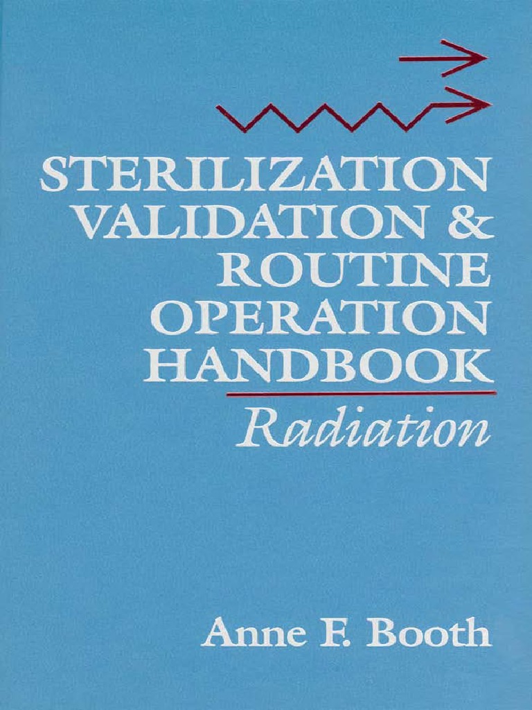 Sterilization Validation and Routine Operation Handbook Radiation PDF