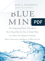 Blue Mind - The Surprising Science That Shows How Being Near, In, On, or Under Water Can Make You Happier, Healthier, More Connected, and Better at What You Do (PDFDrive)