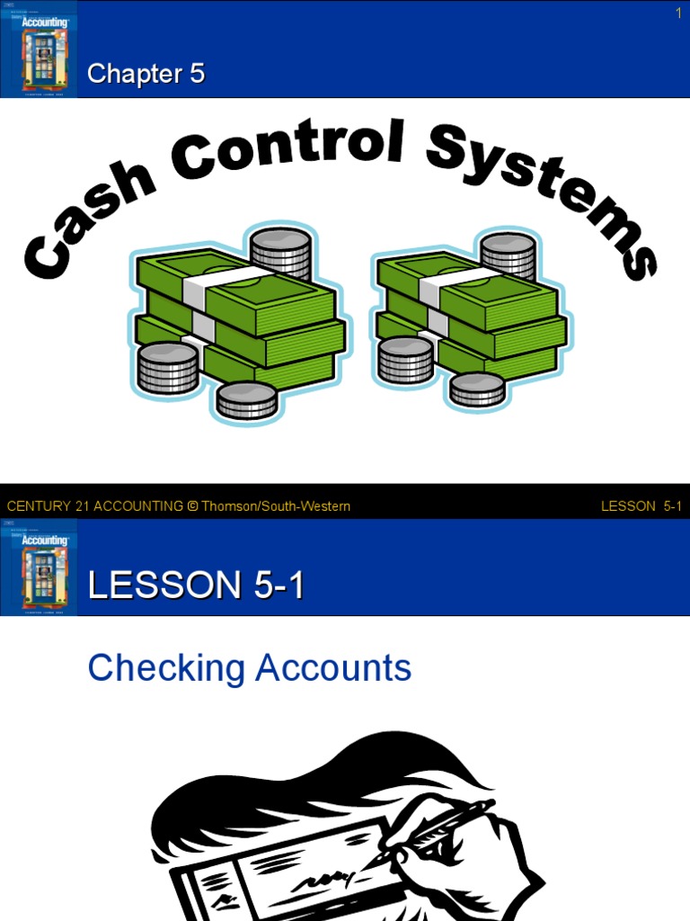 CENTURY 21 ACCOUNTING © Thomson/South-Western Lesson 5-1 | PDF | Cheque ...