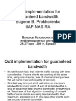 Qos Implementation For Guaranteed Bandwidth. Eugene B. Prokhorenko Iiap Nas Ra