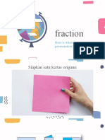 Fraction: Here Is Where Your Presentation Begins