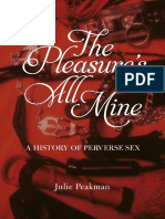 The Pleasure's All Mine - A History of Perv - Julie Peakman