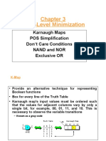 Gate-Level Minimization: Karnaugh Maps POS Simplification Don't Care Conditions Nand and Nor Exclusive OR