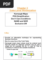 Gate-Level Minimization: Karnaugh Maps POS Simplification Don't Care Conditions Nand and Nor Exclusive OR