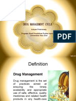 Drug Management Cycle: Adryan Fristiohady Program Studi Pendidikan Profesi Apoteker Universitas Halu Oleo