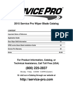 2015 Service Pro Wiper Blade Catalog: For Product Information, Catalog, or Technical Assistance, Call Toll Free (USA)