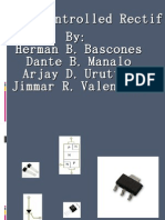 Silicon Controlled Rectifier: by - Herman B Bascones - Dante B Manalo Arjay - D Uruttia - Jimmar R Valentino