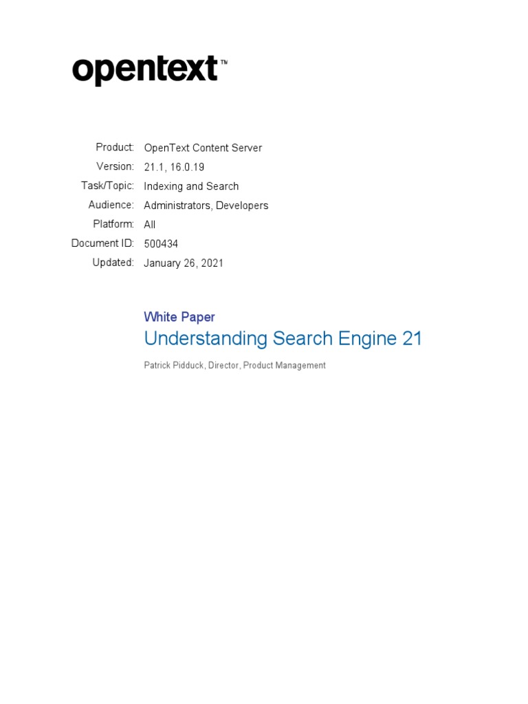 Understanding Opentext Search Engine 21 Search Engine Indexing Information Retrieval