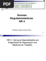 Normas Regulamentadoras - NR 4