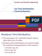 Residence Time Distributions in Chemical Reactors: CH E 441 - Chemical Kinetics and Reaction Engineering
