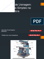 Mecânica de Usinagem - Fresadora