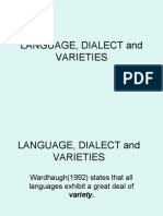 The relationship between language, dialect and varieties